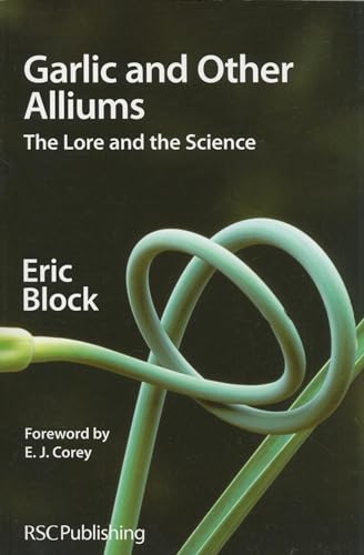 9781849731805: Garlic and Other Alliums: The Lore and The Science