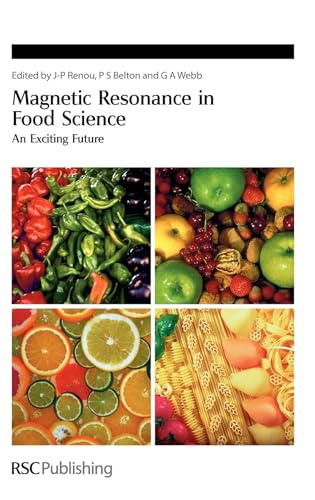 9781849732338: Magnetic Resonance in Food Science: An Exciting Future (Special Publications)