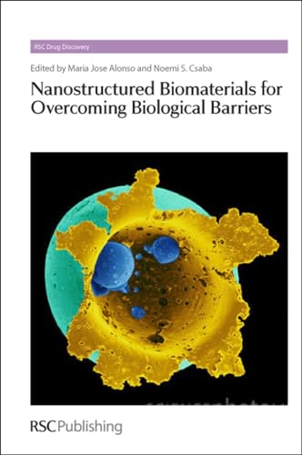 9781849733632: Nanostructured Biomaterials for Overcoming Biological Barriers (Drug Discovery, Volume 22)