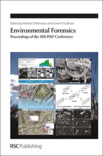 Beispielbild fr Environmental Forensics: Proceedings of the 2011 Inef Conference zum Verkauf von Revaluation Books