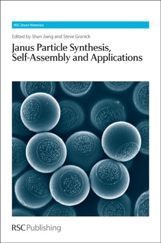 Imagen de archivo de JANUS PARTICLE SYNTHESIS SELF ASSEMBLY AND APPLICATIONS (HB 2012) a la venta por Basi6 International