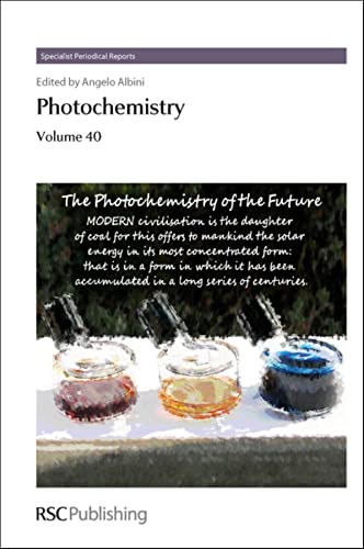 9781849734370: Photochemistry: A Review of the Literature Published Between May 2011 and April 2012: Volume 40