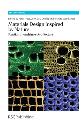 9781849735537: Materials Design Inspired by Nature: Function Through Inner Architecture: Volume 4 (Smart Materials Series)