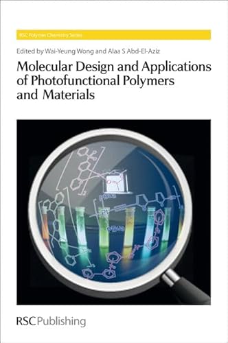 Stock image for Molecular Design and Applications of Photofunctional Polymers and Materials for sale by Revaluation Books