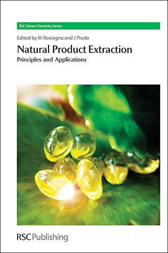Imagen de archivo de Natural Product Extraction: Principles and Applications (Green Chemistry Series, Volume 21) a la venta por BooksRun
