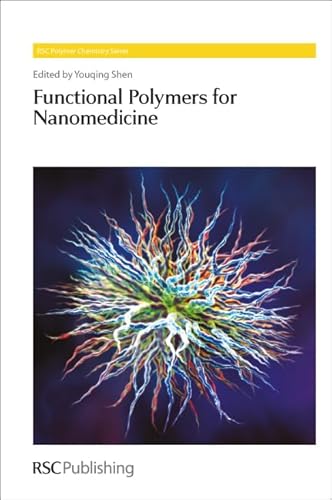 Stock image for Functional Polymers for Nanomedicine (Polymer Chemistry Series, Volume 3) for sale by Books-R-Keen