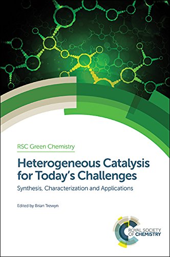 Stock image for Heterogeneous Catalysis for Today's Challenges: Synthesis, Characterization, and Applications for sale by Revaluation Books