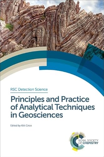 9781849736497: Principles and Practice of Analytical Techniques in Geosciences: AAA: Volume 4 (Detection Science)