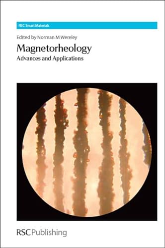 9781849736671: Magnetorheology: Advances and Applications (Smart Materials Series, Volume 6)