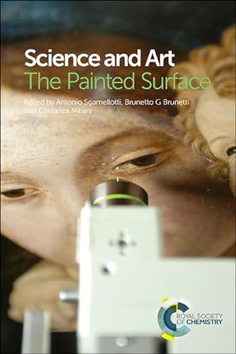 Science and Art - Antonio Sgamellotti (editor), Brunetto Giovanni Brunetti (editor), Costanza Miliani (editor)