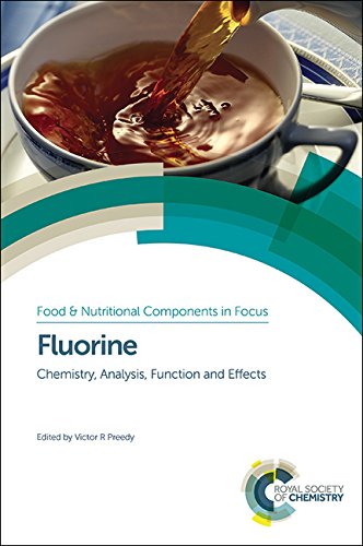 Beispielbild fr Fluorine: Chemistry, Analysis, Function and Effects: Volume 6 (Food and Nutritional Components in Focus) zum Verkauf von AwesomeBooks