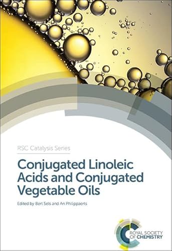 9781849739009: Conjugated Linoleic Acids and Conjugated Vegetable Oils: Volume 19 (Catalysis Series)