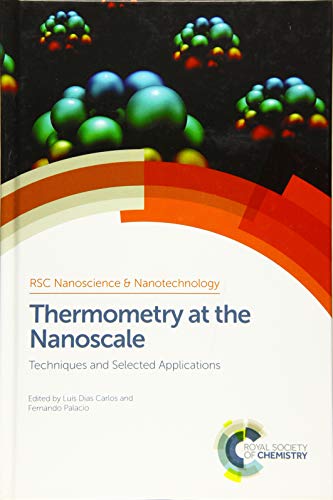 9781849739047: Thermometry at the Nanoscale: Techniques and Selected Applications