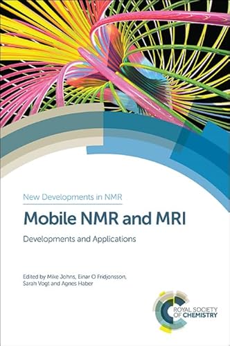 Beispielbild fr Mobile Nmr and MRI: Developments and Applications zum Verkauf von Revaluation Books