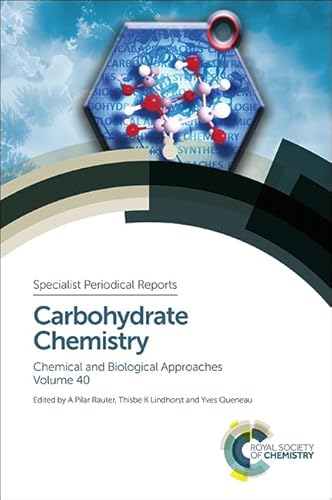 9781849739658: Carbohydrate Chemistry: Chemical and Biological Approaches