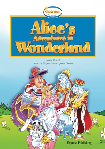 ALICE'S ADVENTURES IN WONDERLAND (9781849740814) by Express Publishing (obra Colectiva)