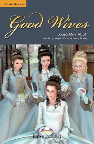 GOOD WIVES (9781849741286) by Express Publishing (obra Colectiva)