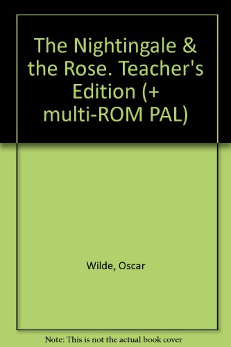 The Nightingale & the Rose. Teacher's Edition (+ multi-ROM PAL) (9781849744126) by Wilde, Oscar