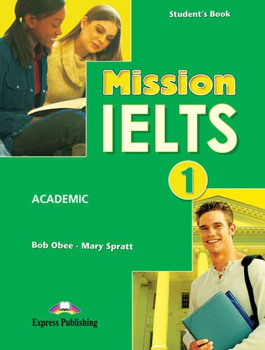 Stock image for Mission IELTS 1 Student's Book (International) for sale by WorldofBooks