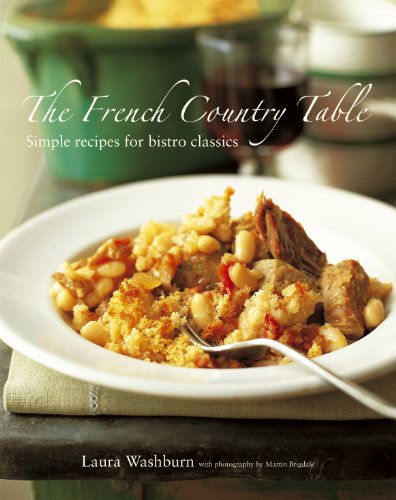 Stock image for The French Country Table : Simple Recipes for Bistro Classics for sale by Better World Books