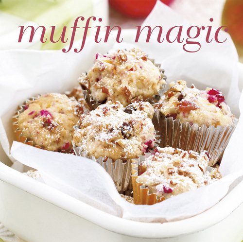 Muffin Magic (9781849750318) by Beckett, Fiona; Burnett-hall, Tamsin; Clark, Maxine