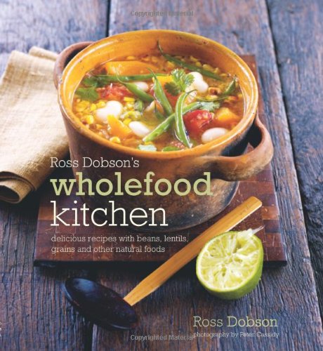 Stock image for Ross Dobson's Wholefood Kitchen for sale by WorldofBooks