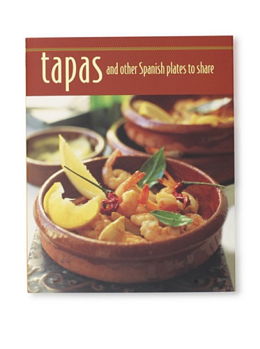 Tapas & Other Spanish Plates to Share (9781849750561) by Ryland Peters & Small