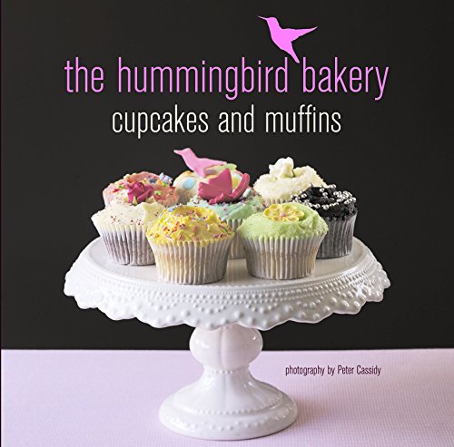 Imagen de archivo de HUMMINGBIRD BAKERY CUPCKES AND MUFFINS a la venta por Goodwill