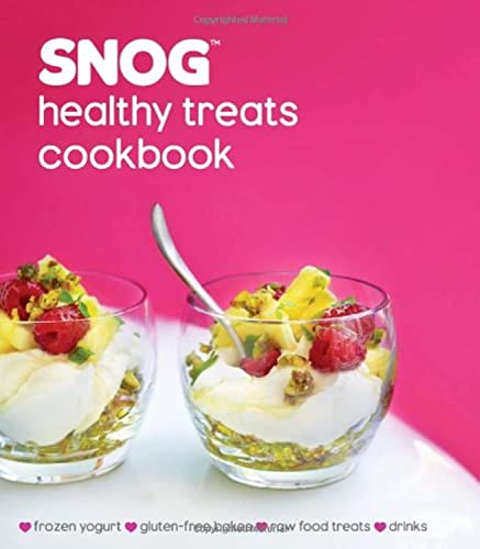 Imagen de archivo de SNOG Healthy Treats Cookbook - Frozen Yogurt, Gluten-free Bakes, Raw Food Treats, Smoothies & Drinks a la venta por WorldofBooks
