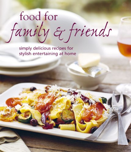 Beispielbild für Food for Family & Friends zum Verkauf von Hippo Books