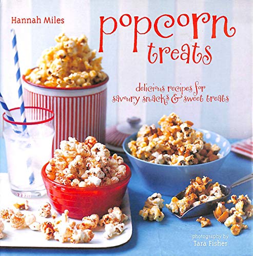 9781849752008: Popcorn Treats: Delicious Recipes for Savoury Snacks & Sweet Treats