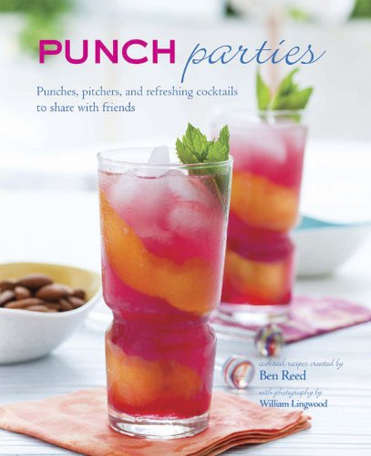 9781849752060: Punch Parties: Pitchers, Punches and Refreshing Cocktails to Share with Friends