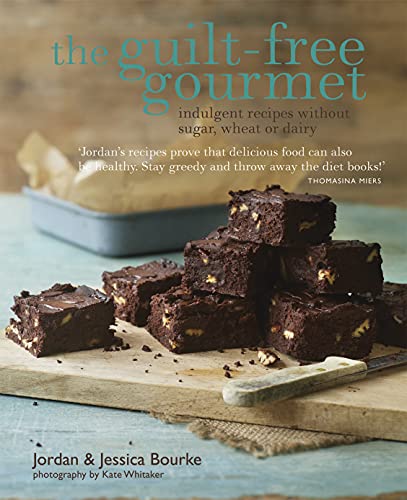 Beispielbild fr The Guilt-free Gourmet: Indulgent recipes without sugar, wheat or dairy zum Verkauf von Books of the Smoky Mountains