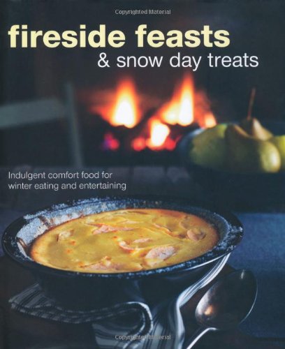 Imagen de archivo de Fireside Feasts & Snow Day Treats a la venta por ThriftBooks-Atlanta