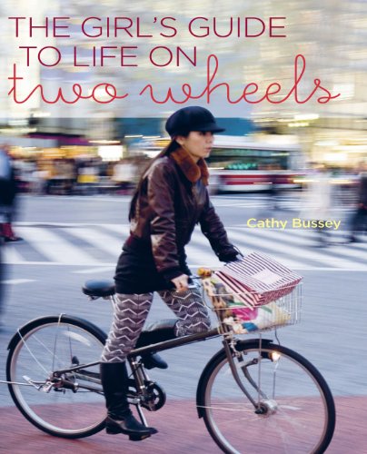 Beispielbild fr The Girls Guide to Life on Two Wheels zum Verkauf von WorldofBooks