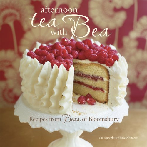 Stock image for Afternoon Tea with Bea: Recipes from Bea for sale by Bookoutlet1