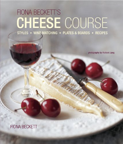 Beispielbild fr Fiona Beckett's Cheese Course zum Verkauf von WorldofBooks
