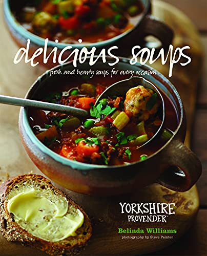 Beispielbild fr Delicious Soups: Glorious Recipes for Fresh and Hearty Soups for Every Occasion zum Verkauf von medimops