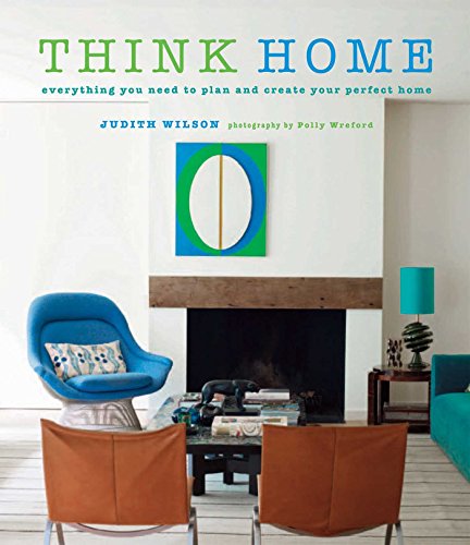 9781849755047: Think Home: Easy thought processes for a streamlined home.