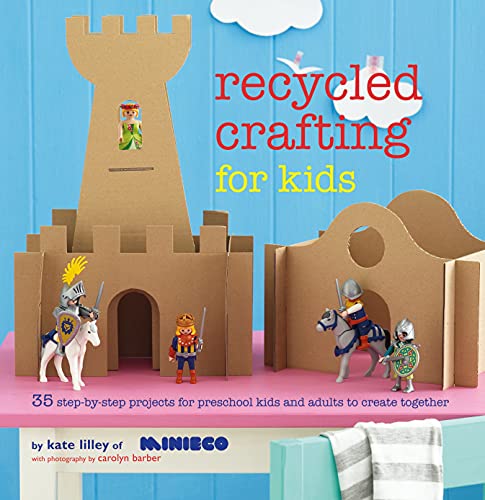 Beispielbild fr Recycled Crafting for Kids: 35 step-by-step projects for reschool kids and adults to create together zum Verkauf von WorldofBooks