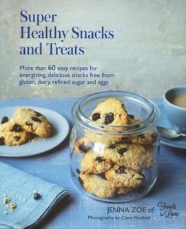 Imagen de archivo de Super Healthy Snacks and Treats a la venta por Goldstone Books
