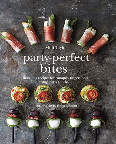 Stock image for Party-Perfect Bites: Delicious recipes for canaps, finger food and party snacks for sale by Ergodebooks