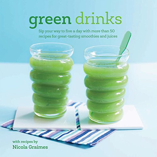 Beispielbild fr Green Drinks: Sip your way to five a day with more than 50 recipes for great-tasting smoothies and juices! zum Verkauf von WorldofBooks