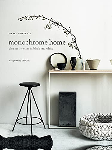 Beispielbild fr Monochrome Home: Elegant Interiors in Black and White zum Verkauf von WorldofBooks