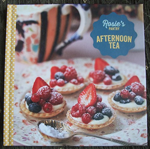 Beispielbild fr Rosie's Pantry Afternoon Tea zum Verkauf von WorldofBooks