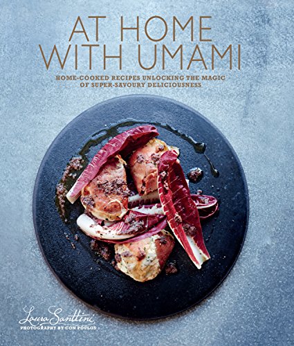 Beispielbild fr At Home with Umami: Home-cooked recipes unlocking the magic of super-savory deliciousness zum Verkauf von Books From California