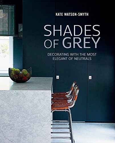 9781849757126: Shades of Grey: Decorating with the Most Elegant of Neutrals