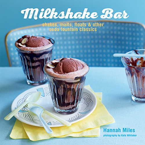 Imagen de archivo de Milkshake Bar: Shakes, malts, floats and other soda fountain classics a la venta por WorldofBooks