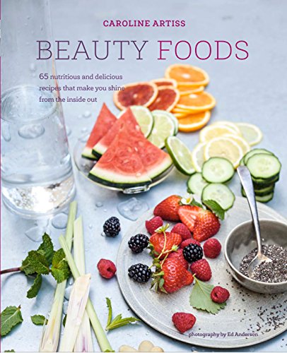 Beispielbild fr Beauty Foods: 65 Nutritious and Delicious Recipes That Make You Shine from the Inside Out zum Verkauf von Buchpark