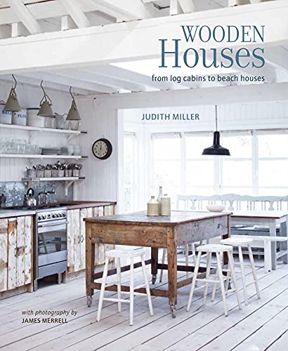 9781849758017: Wooden Houses: From Log Cabins to Beach Houses